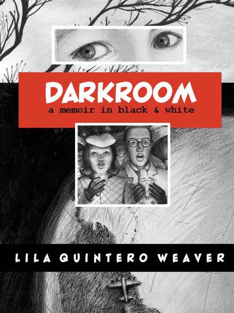 Cover art of "Darkroom" by Lila Quintero Weaver