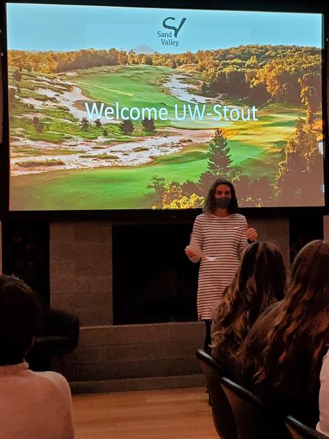 UW-Stout students met with and interacted with professionals at the Sand Valley Golf Resort last month. 